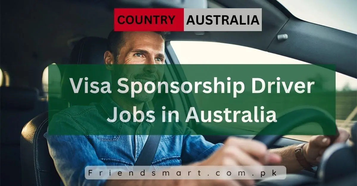 Visa Sponsorship Driver Jobs in Australia
