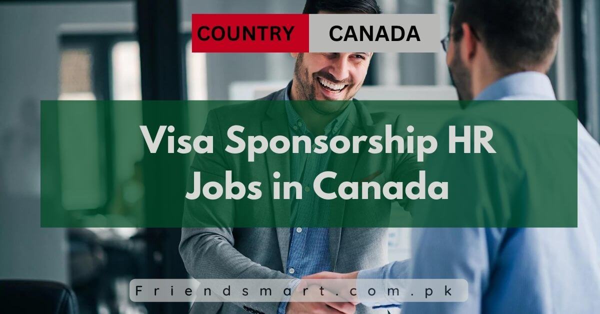 Visa Sponsorship HR Jobs in Canada