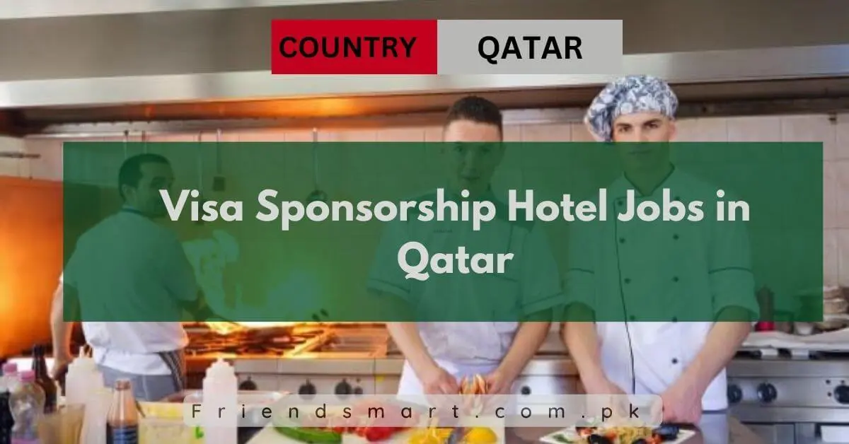 Visa Sponsorship Hotel Jobs in Qatar