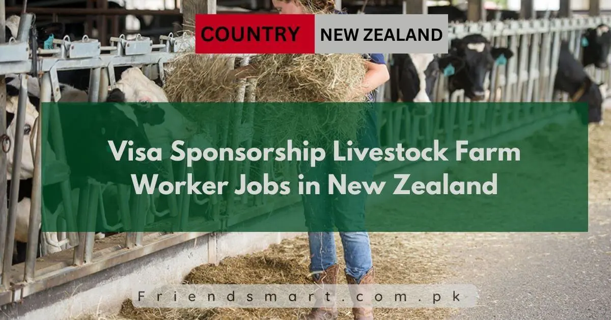 Visa Sponsorship Livestock Farm Worker Jobs in New Zealand