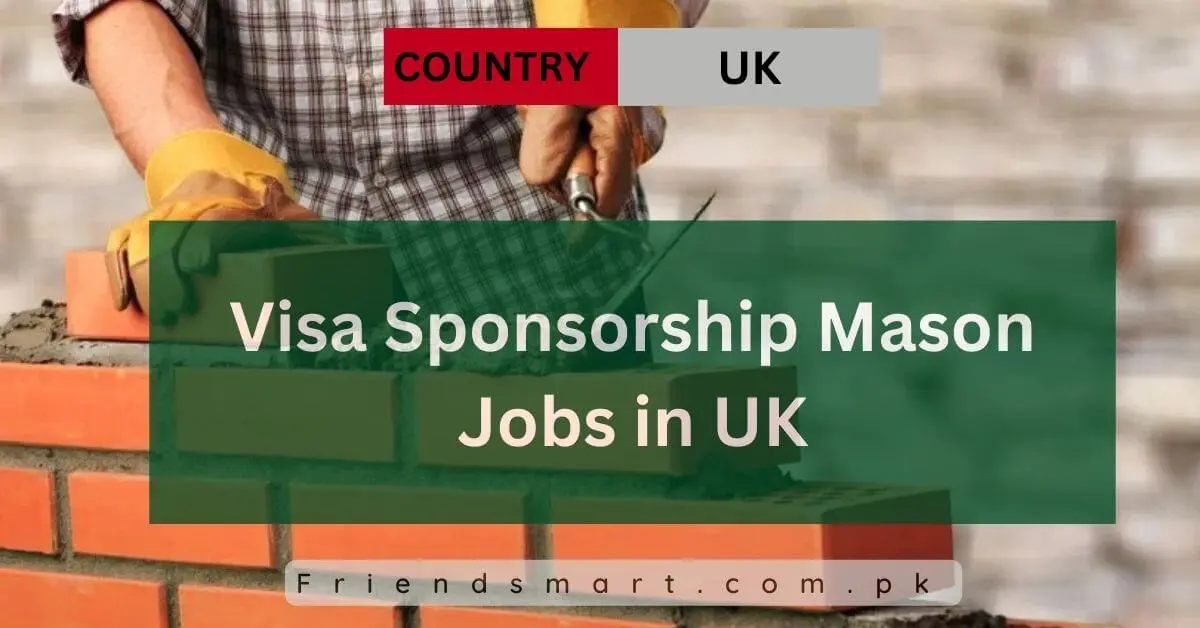 Visa Sponsorship Mason Jobs in UK