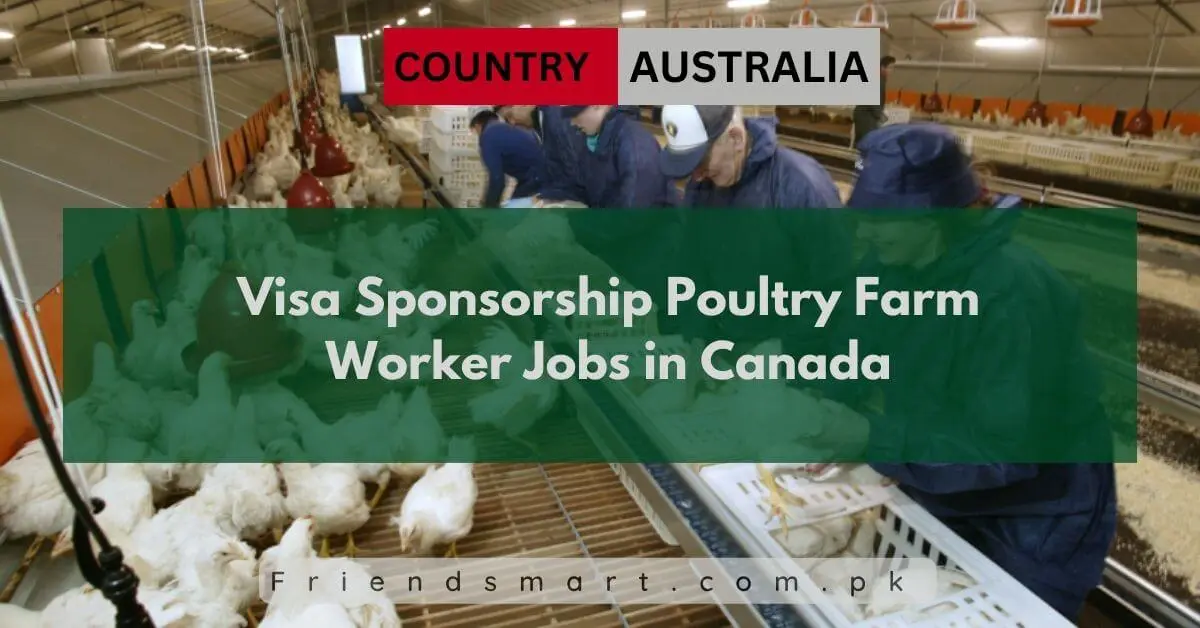 Visa Sponsorship Poultry Farm Worker Jobs in Canada