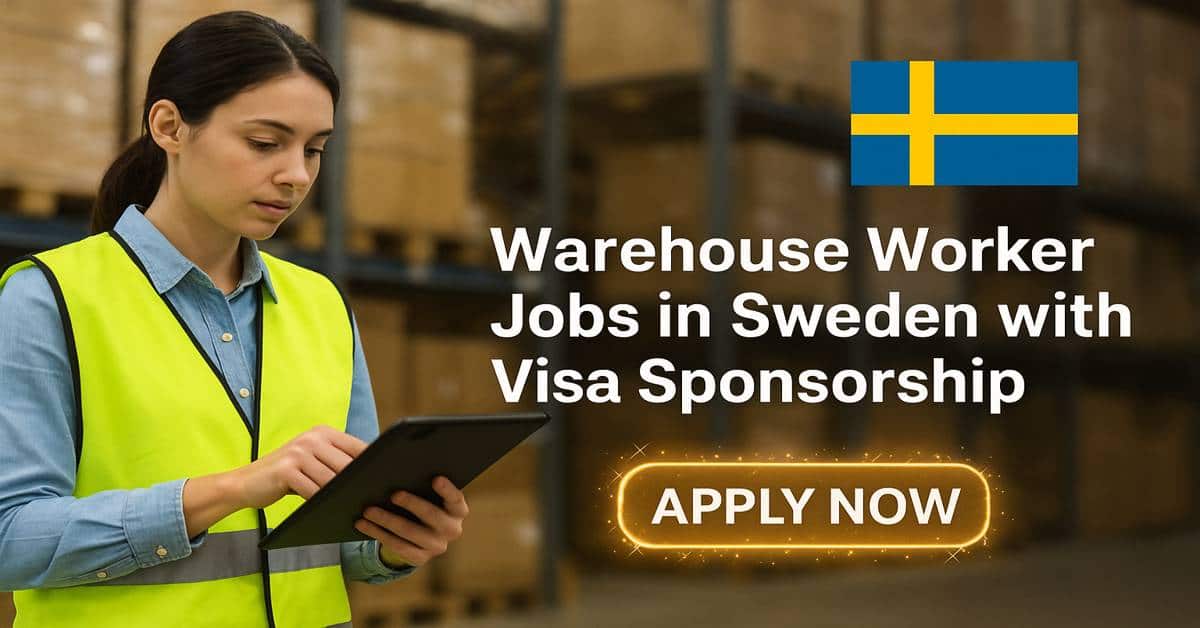 Warehouse Worker Jobs in Sweden with Visa Sponsorship
