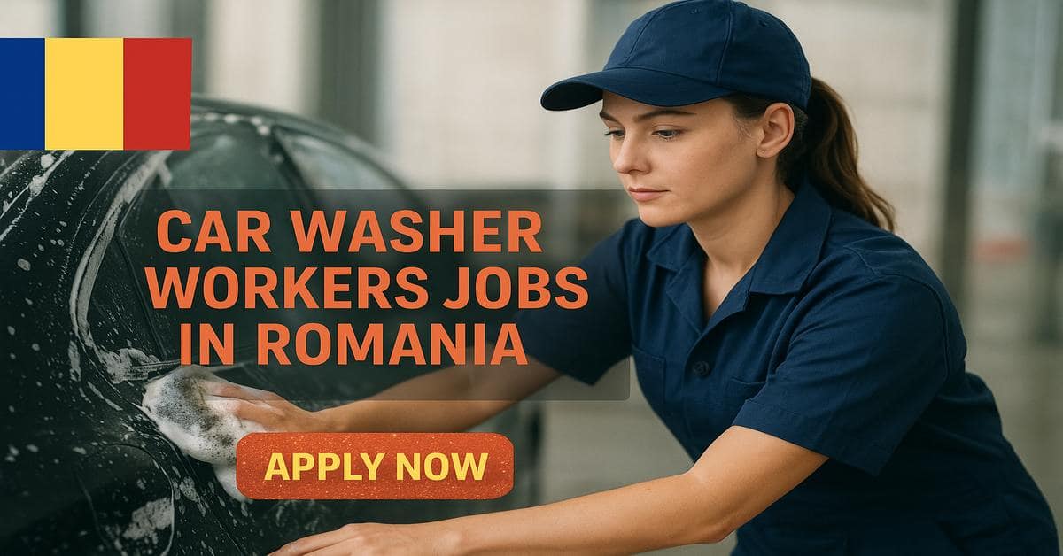 Car Washer Workers Jobs in Romania
