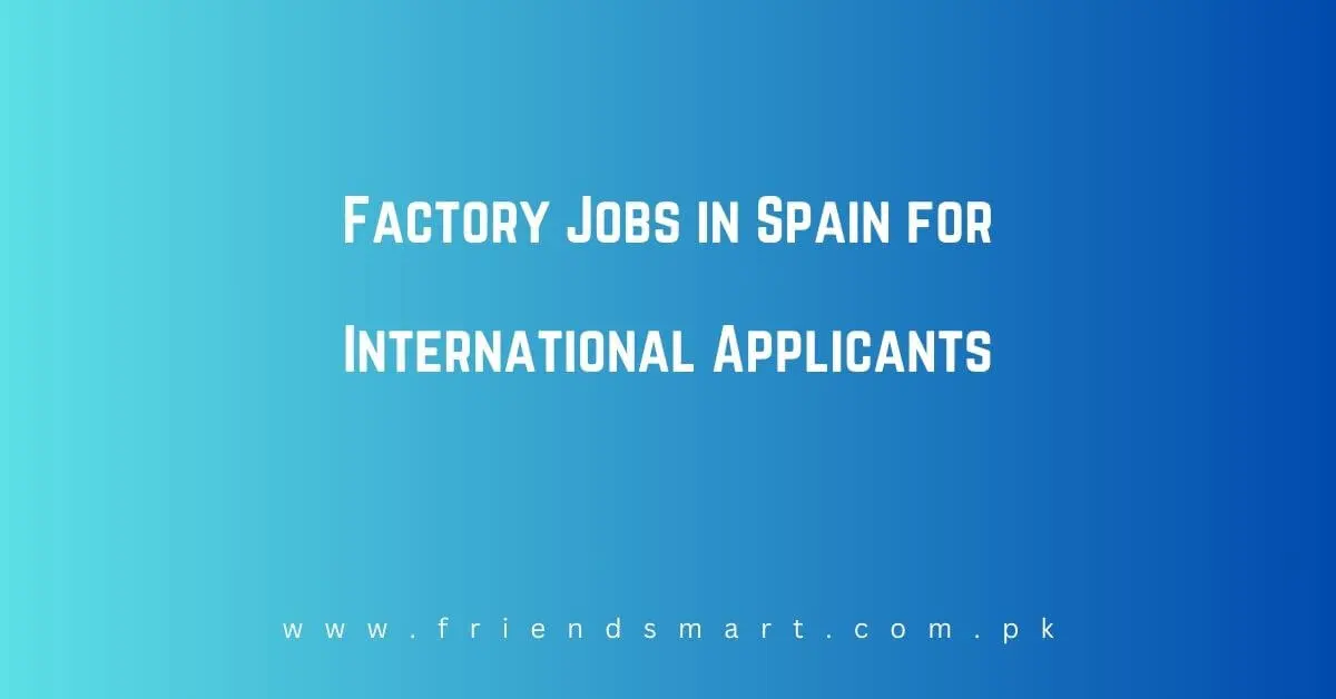 Factory Jobs in Spain