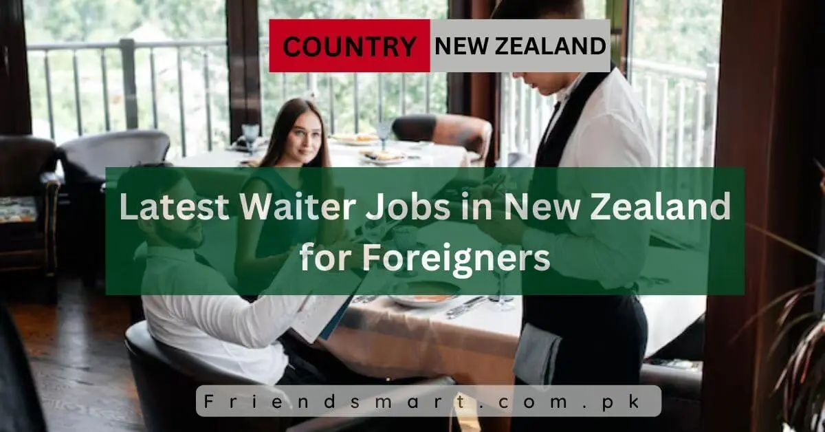 Latest Waiter Jobs in New Zealand for Foreigners