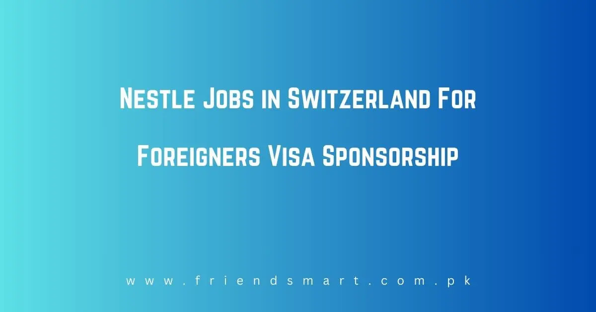 Nestle Jobs in Switzerland