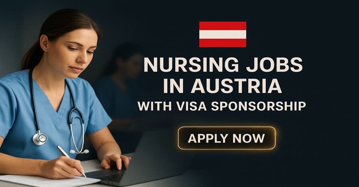 Nursing Jobs in Austria with Visa Sponsorship