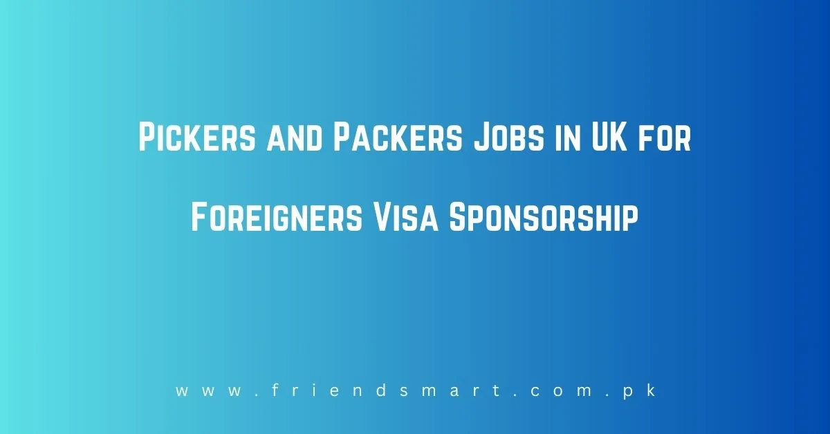 Pickers and Packers Jobs in UK