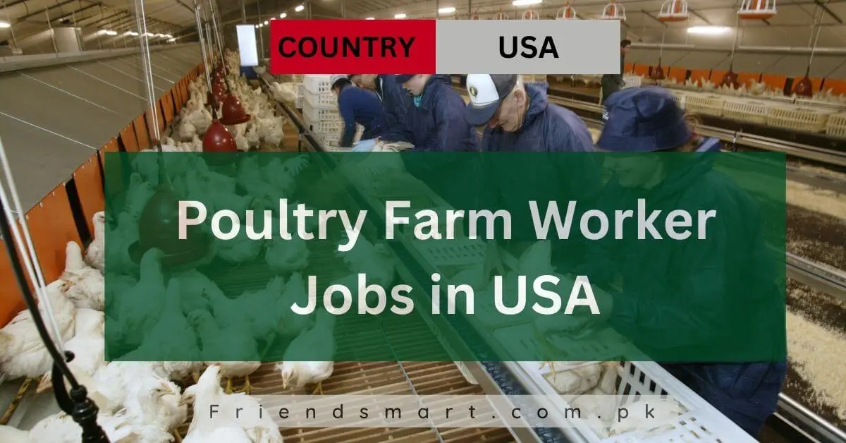 Poultry Farm Worker Jobs in USA