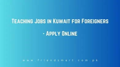 Photo of Teaching Jobs in Kuwait for Foreigners – Apply Online