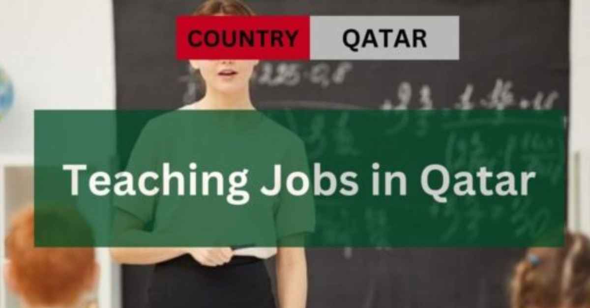 Teaching Jobs in Qatar - Apply Now