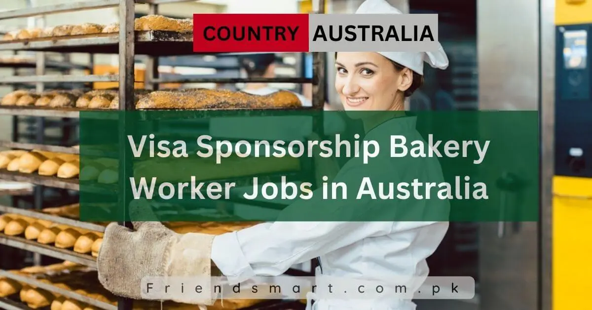 Visa Sponsorship Bakery Worker Jobs in Australia