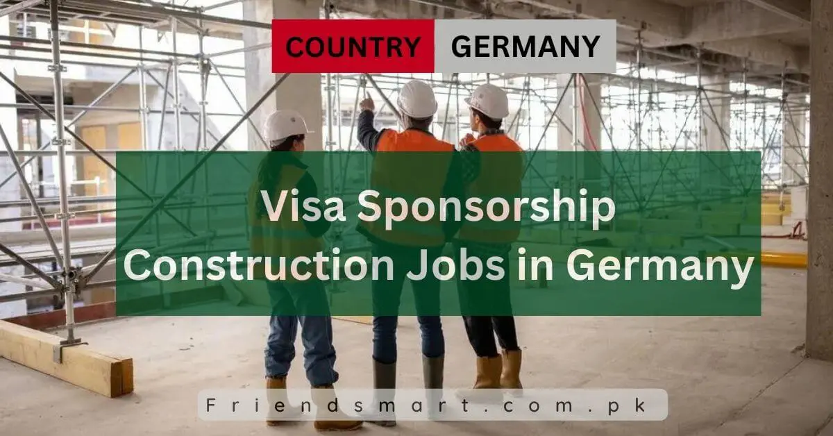 Visa Sponsorship Construction Jobs in Germany