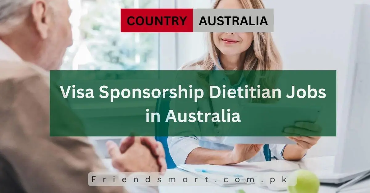 Visa Sponsorship Dietitian Jobs in Australia