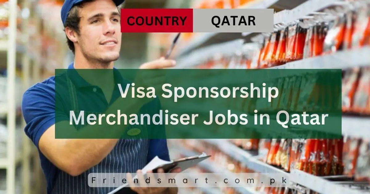 Visa Sponsorship Merchandiser Jobs in Qatar