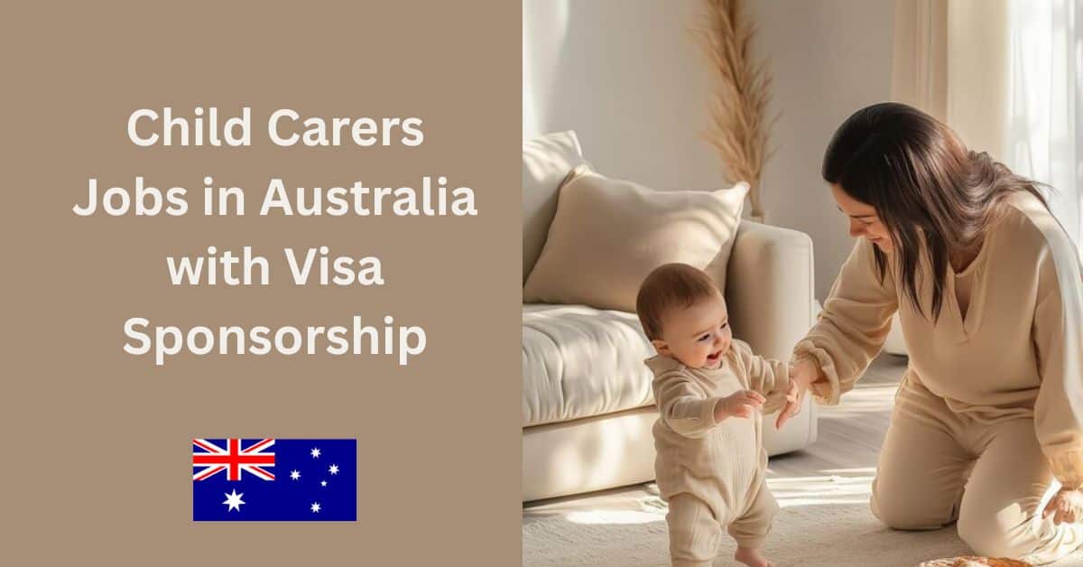 Child Carers Jobs in Australia with Visa Sponsorship