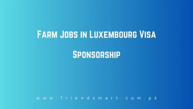 Photo of Farm Jobs in Luxembourg Visa Sponsorship