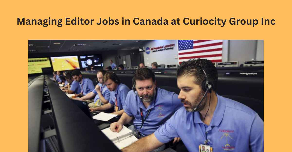 Managing Editor Jobs in Canada at Curiocity Group Inc