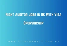 Photo of Night Auditor Jobs in UK With Visa Sponsorship