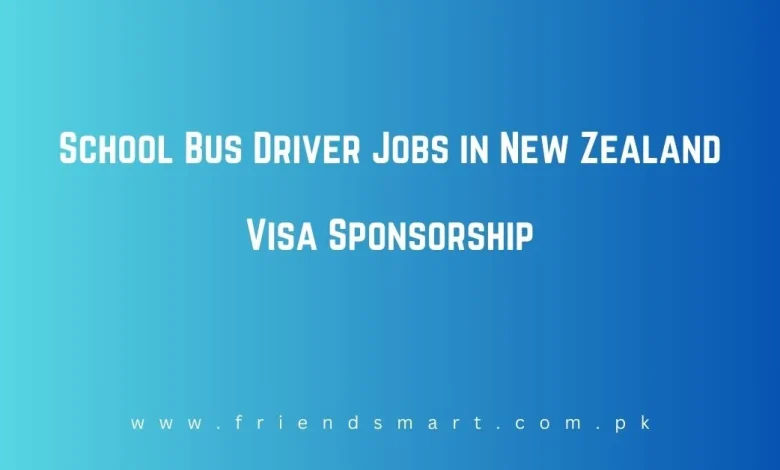 Photo of School Bus Driver Jobs in New Zealand Visa Sponsorship