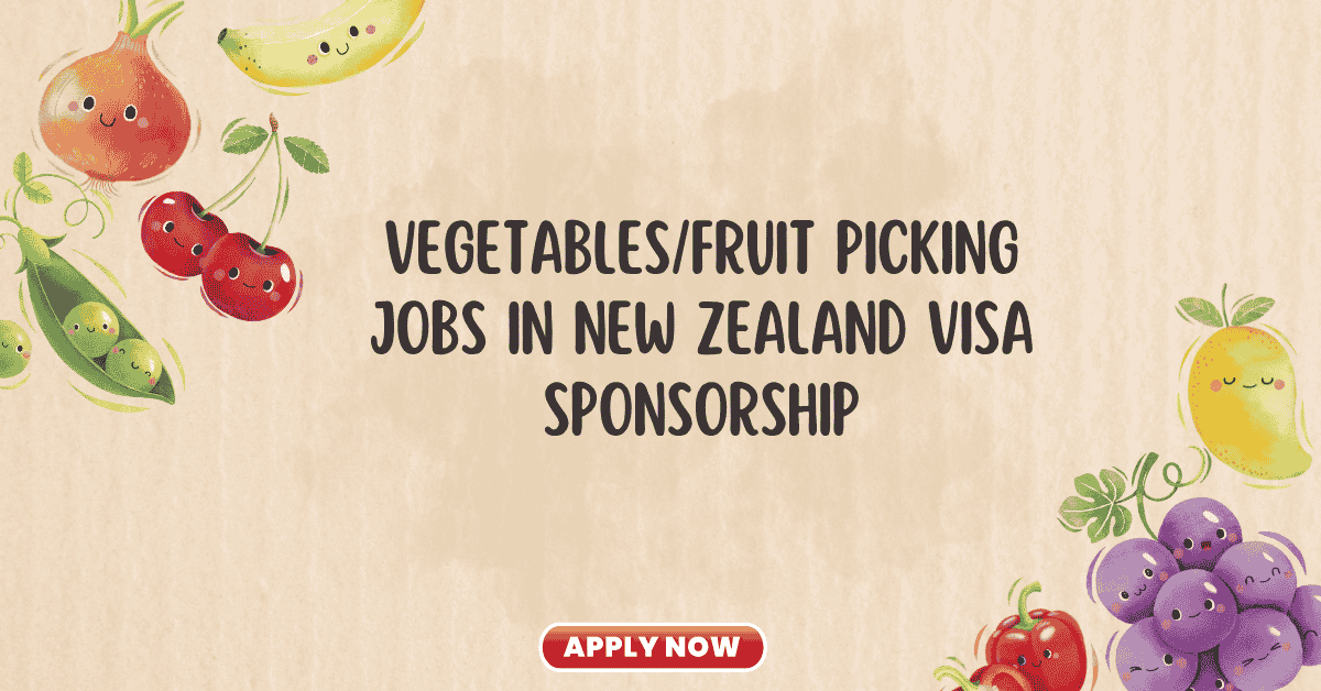 Fruit Picking Jobs in New Zealand