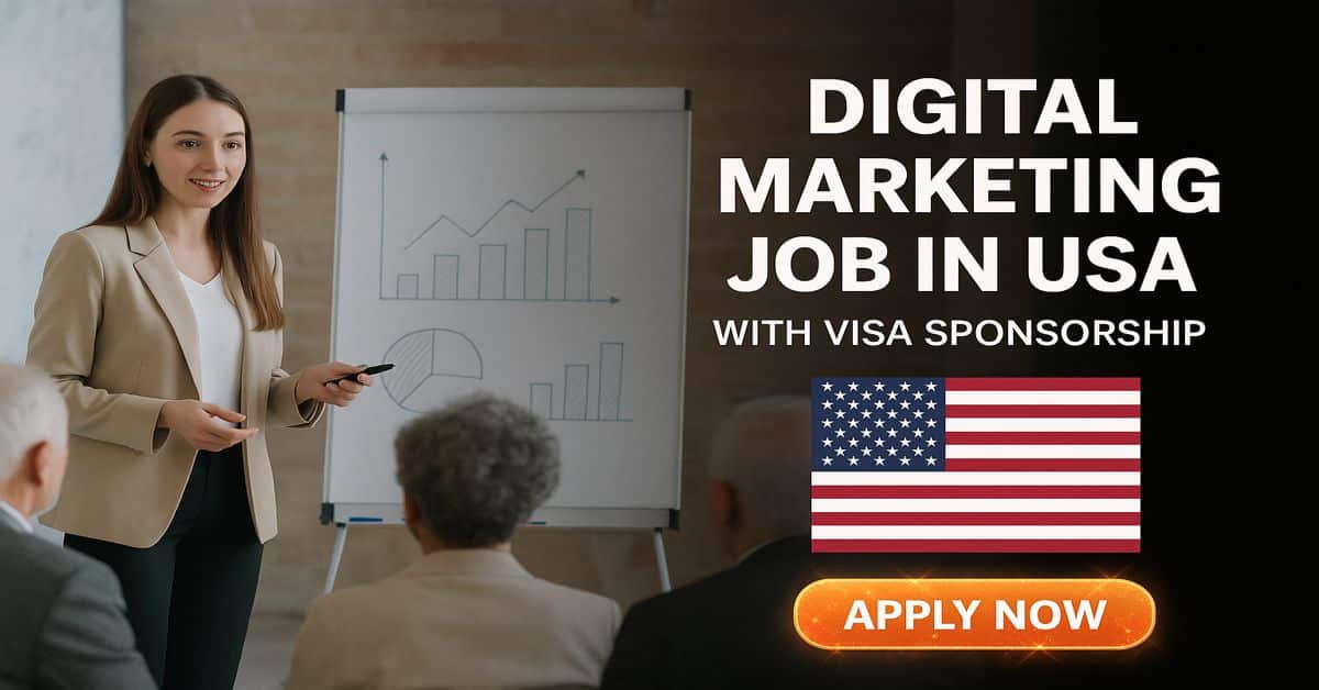 Digital Marketing Job in USA with Visa Sponsorship