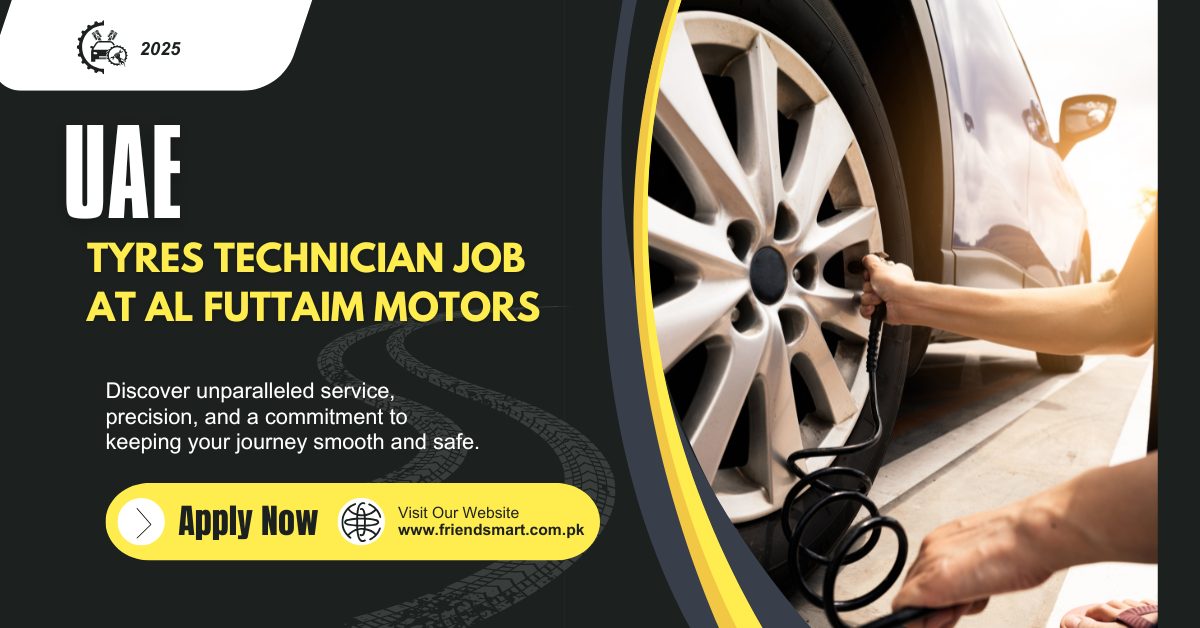Tyre Technician Jobs at Al Futtaim Motors in UAE 2025