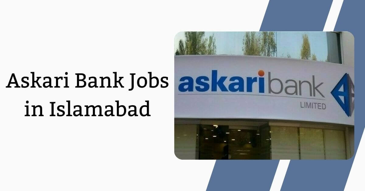 Askari Bank Jobs in Islamabad