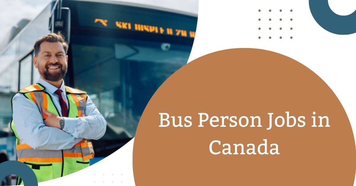 Bus Person Jobs in Canada