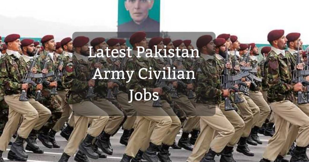 Latest Pakistan Army Civilian Jobs