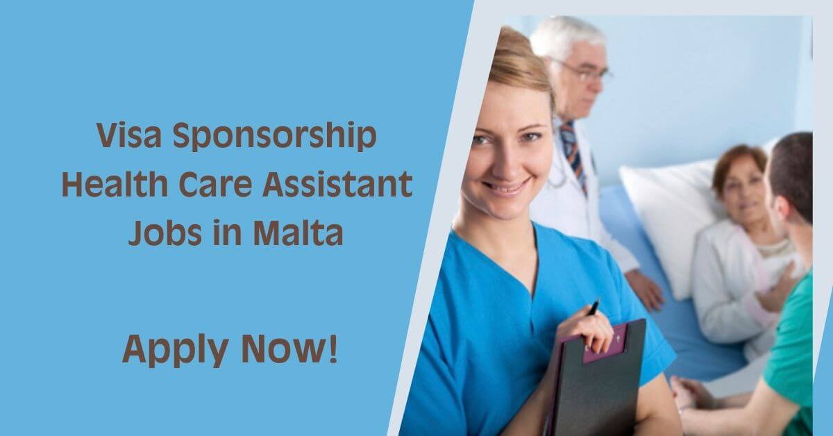 Visa Sponsorship Health Care Assistant Jobs in Malta