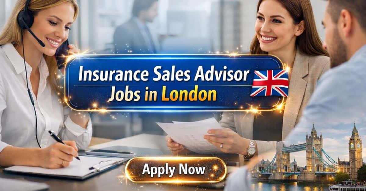 Insurance Sales Advisor Jobs in London