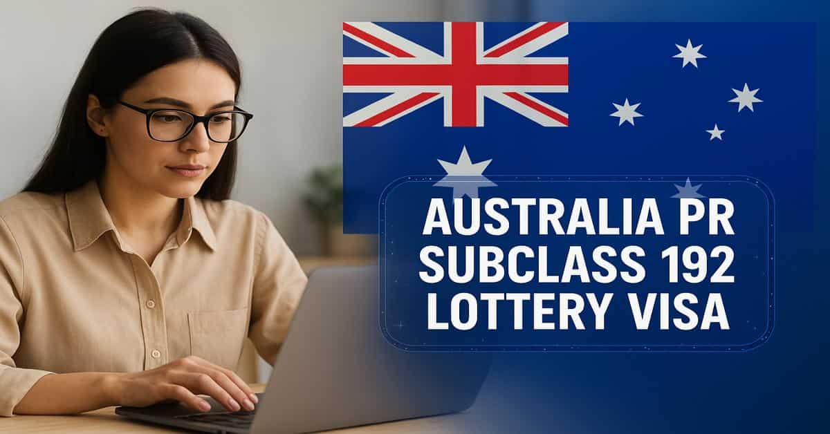 Australia PR Subclass 192 Lottery Visa