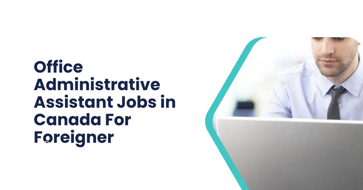 Office Administrative Assistant Jobs in Canada