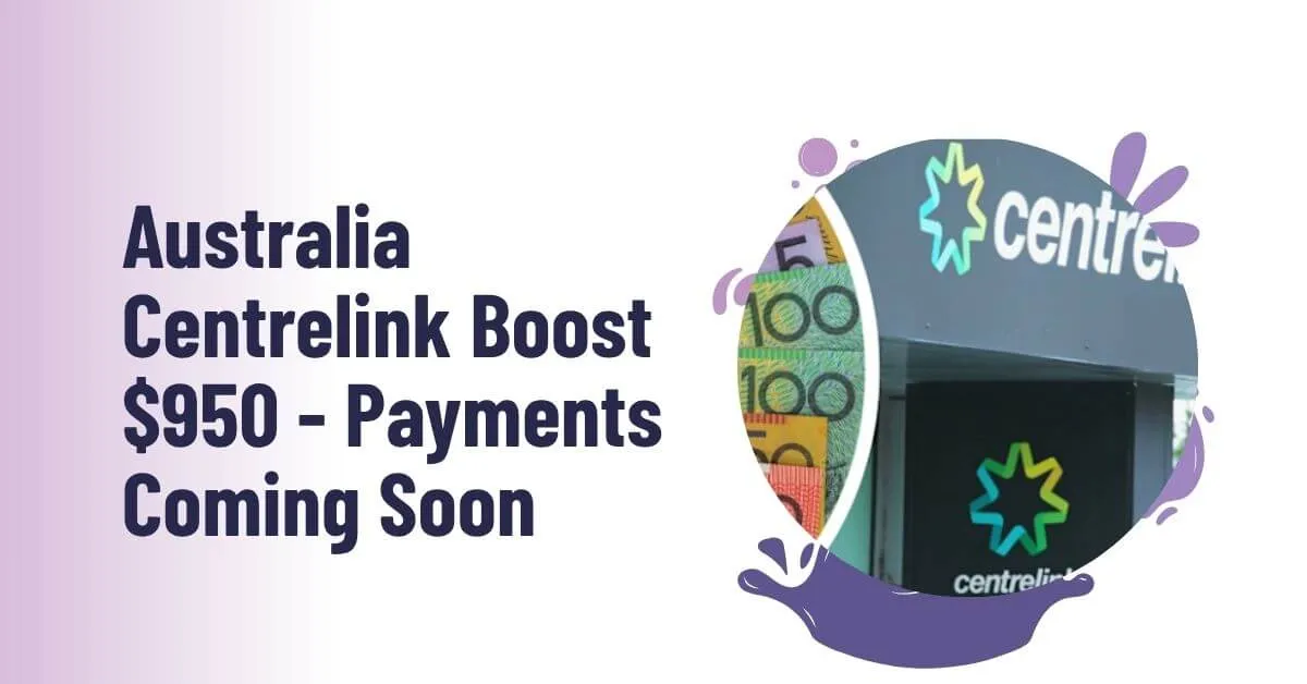 Australia Centrelink Boost $950
