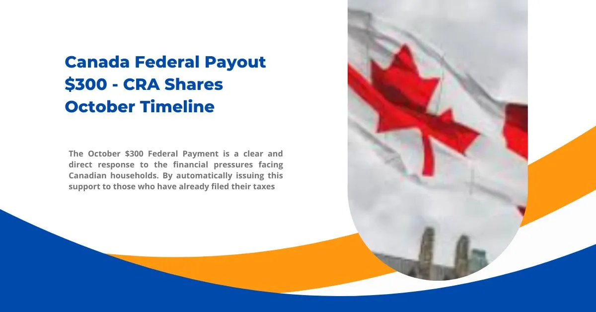 Canada Federal Payout $300
