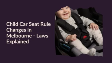Photo of Child Car Seat Rule Changes in Melbourne – Laws Explained