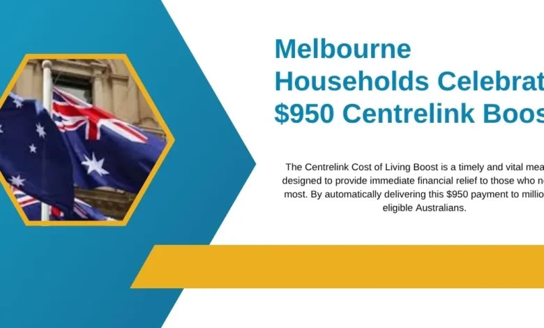 Photo of Melbourne Households Celebrate $950 Centrelink Boost