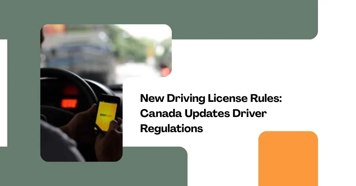 Canada Updates Driver Regulations